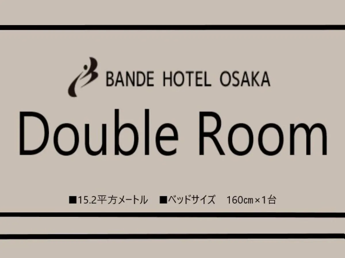 ****  Bande Hotel Osaka Japan